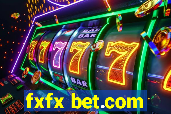 fxfx bet.com